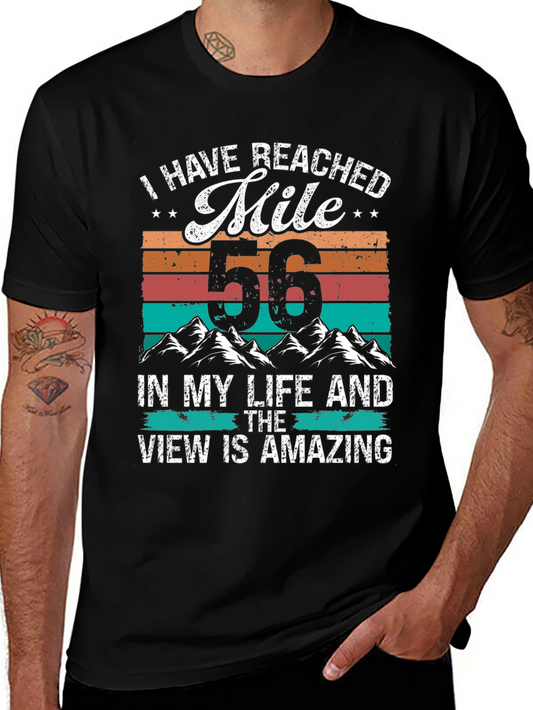 I Have Reached Mile 56 T-Shirt