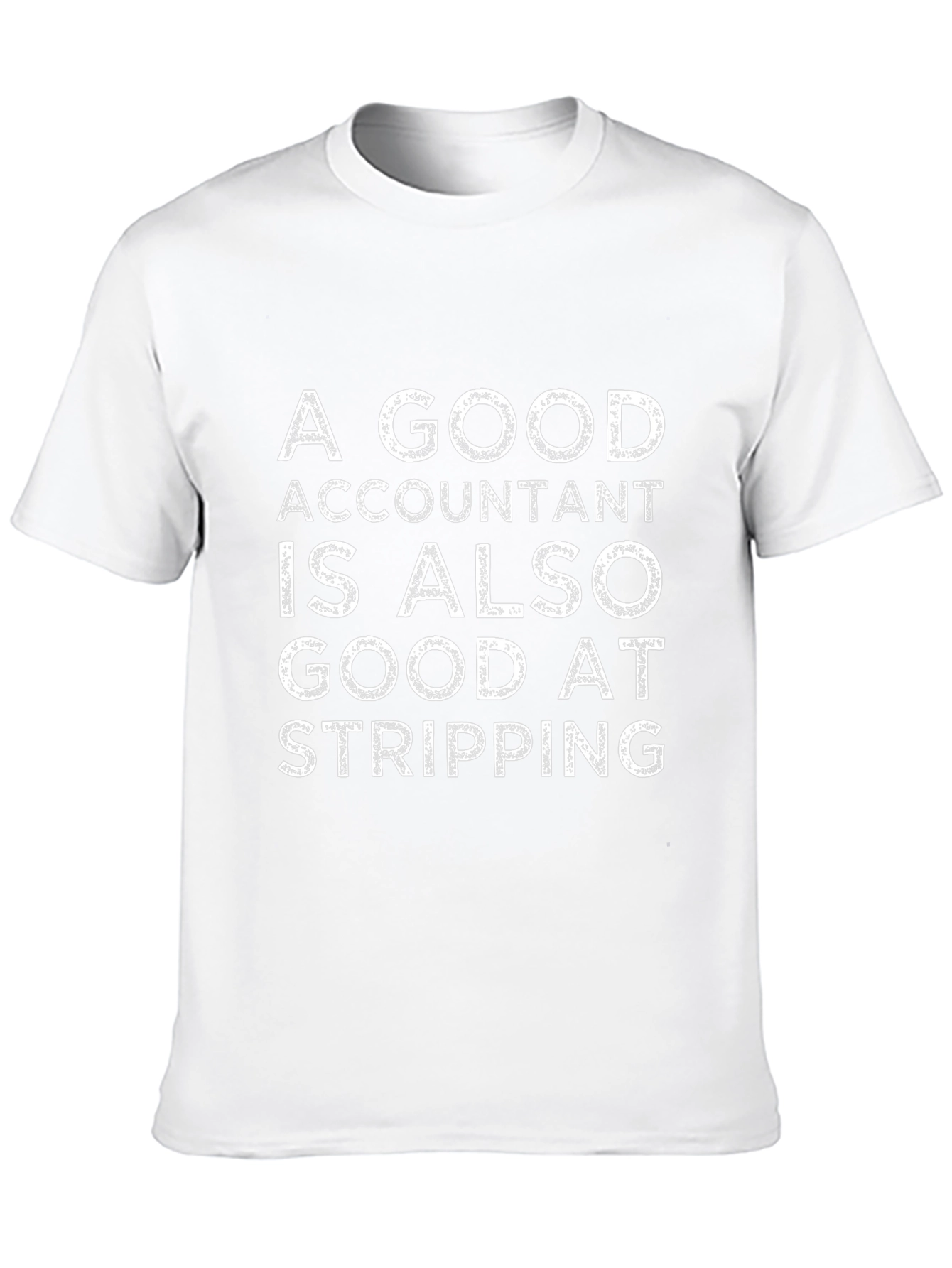 Accountant Stripping T-Shirt: Funny Accounting Gift