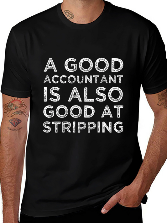 Accountant Stripping T-Shirt: Funny Accounting Gift