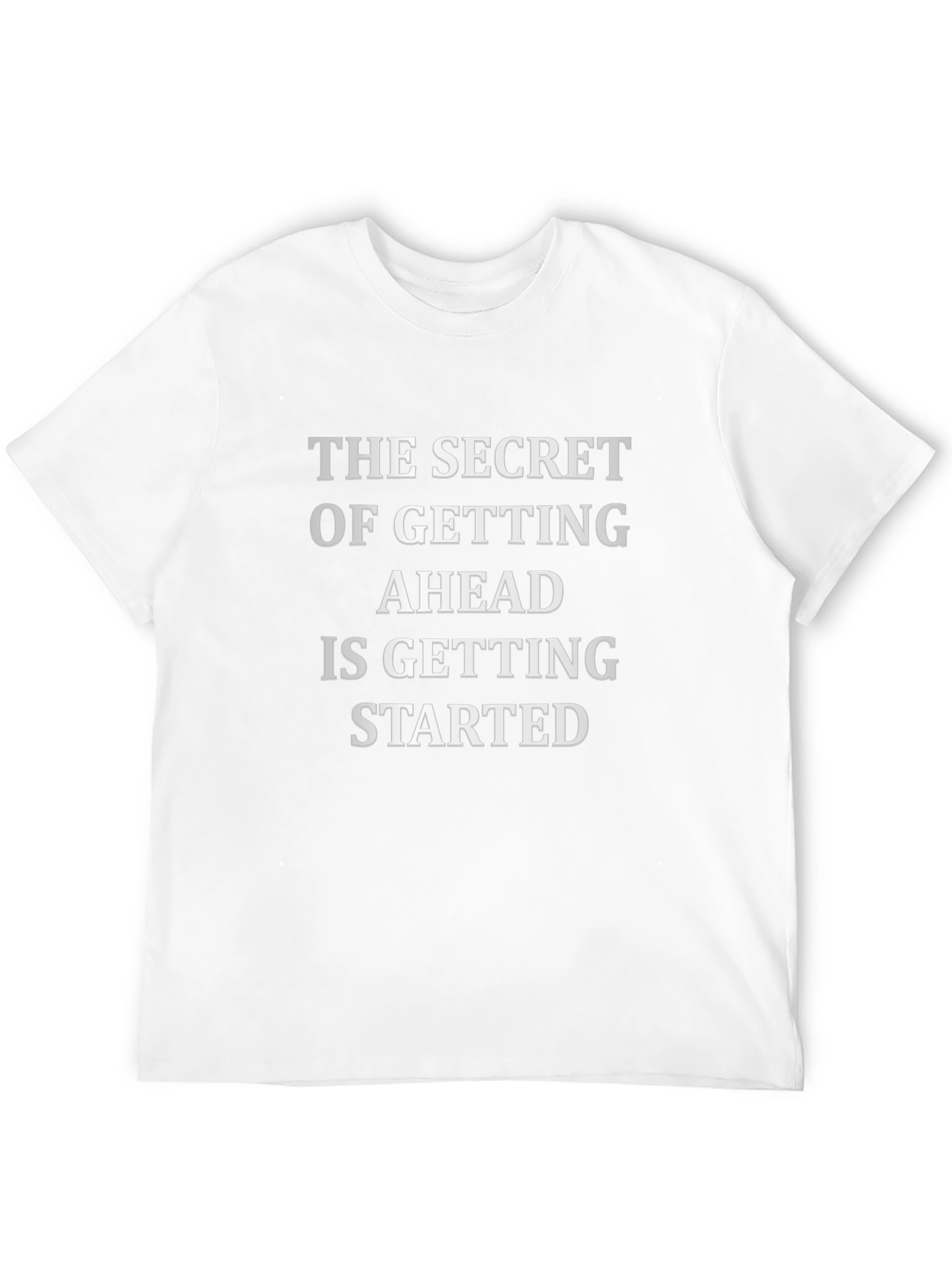 Inspirational Quote T-Shirt - Get Started!
