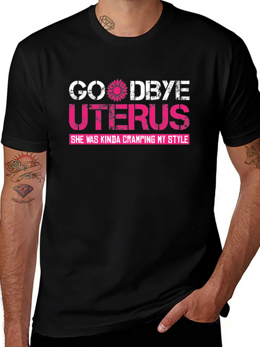 Goodbye Uterus T-Shirt