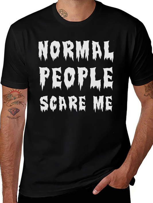 Normal People Scare Me Graphic Tee - Halloween T-Shirt