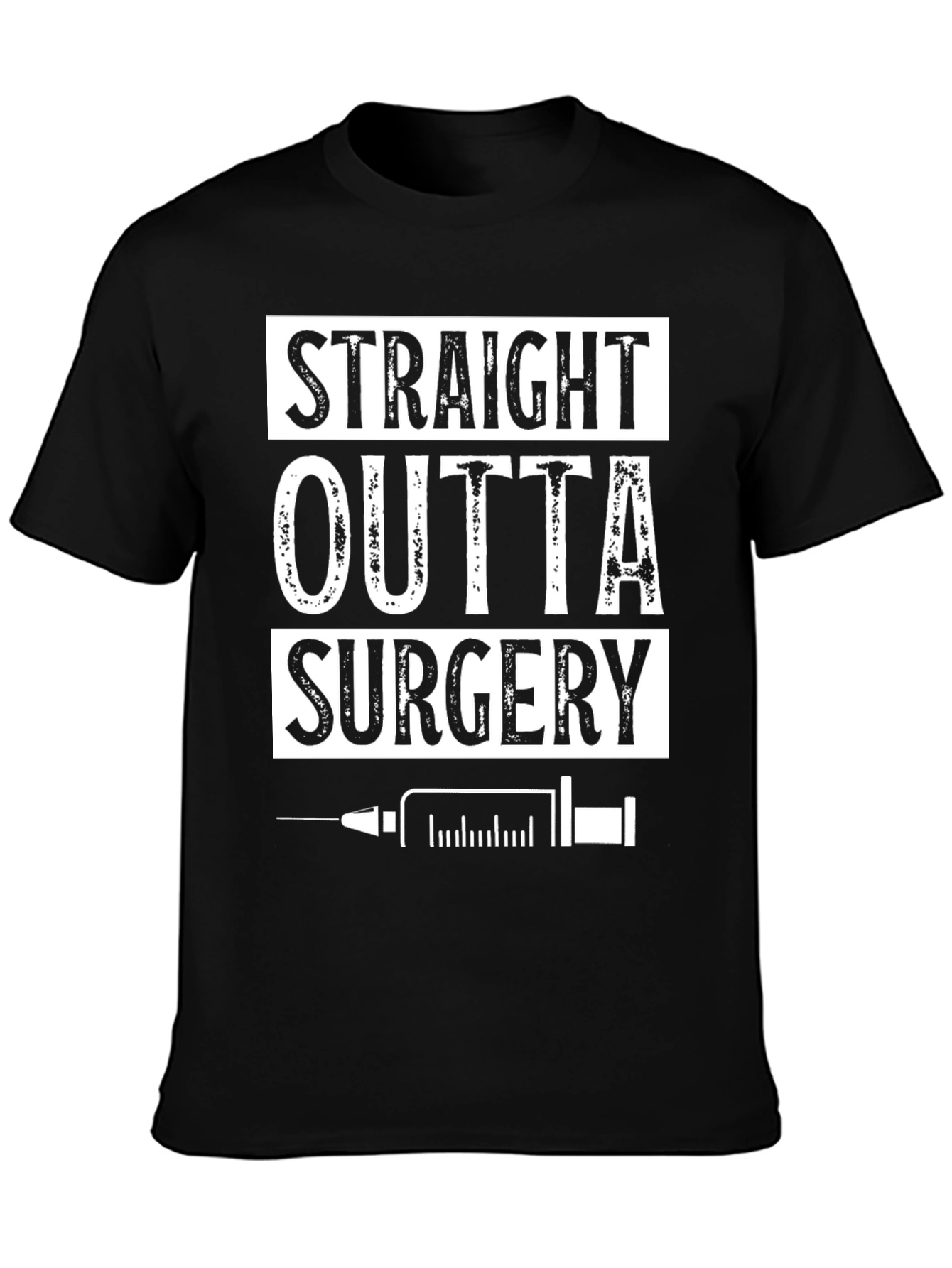 Straight Outta Surgery T-Shirt