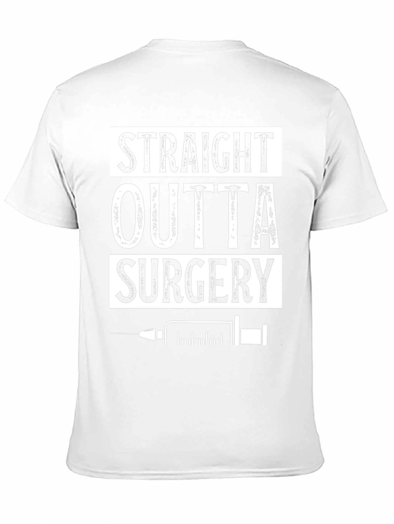Straight Outta Surgery T-Shirt