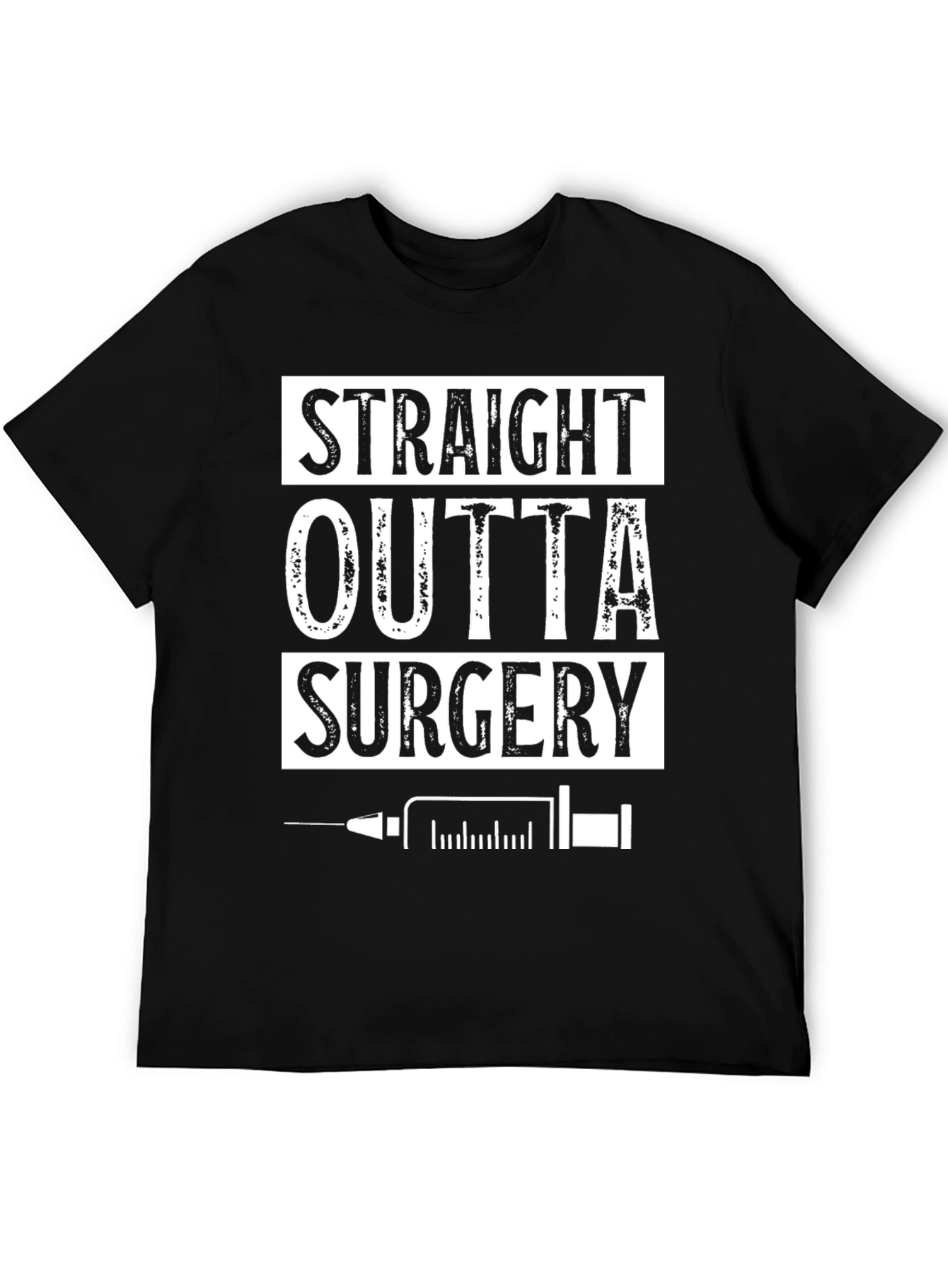 Straight Outta Surgery T-Shirt